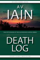 Death Log: The Fifth Anna Harris Novel 1785320319 Book Cover