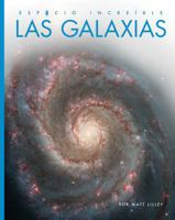 Las galaxias (Spanish Edition) 1682777316 Book Cover