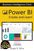 Power BI - Business Intelligence Clinic: Create and Learn 1726793214 Book Cover