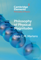 Philosophy of Physical Magnitudes (Elements in the Philosophy of Physics) 1009467824 Book Cover