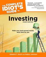 The Complete Idiot's Guide to Investing, 3rd Edition (Complete Idiot's Guide to) 1592574807 Book Cover