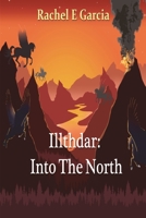 Illthdar: Into the North 1803025492 Book Cover