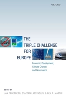 The Triple Challenge for Europe: Economic Development, Climate Change, and Governance 0198747411 Book Cover