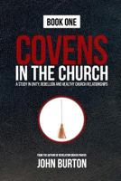 Covens in the Church 1463773838 Book Cover