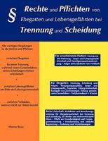 Rechte und Pflichten von Ehegatten und Lebensgefährten bei Trennung und Scheidung 3837069060 Book Cover