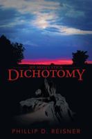 Dichotomy: My Moses Stick 146699049X Book Cover