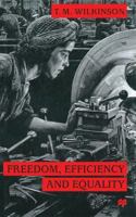 Freedom, Efficiency and Equality 1349408492 Book Cover