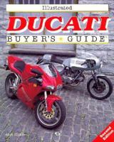 Illustrated Ducati Buyer's Guide (Illustrated Buyer's Guide) 0879387963 Book Cover