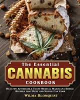 The Essential Cannabis Cookbook 1801243824 Book Cover