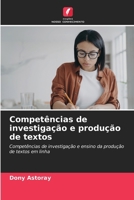 Competências de investigação e produção de textos (Portuguese Edition) 6207687361 Book Cover