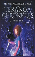 Teranga Chronicles: Tomes 2 & 3 1393194907 Book Cover