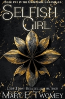 Selfish Girl B0CB7GJPLL Book Cover