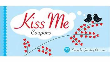 Kiss Me Coupons 1402226640 Book Cover