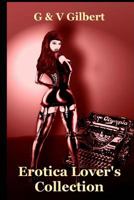 Erotica Lover's Collection 1976576342 Book Cover