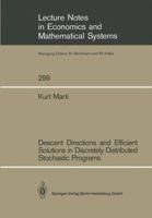 Descent Directions and Efficient Solutions in Discretely Distributed Stochastic Programs 3540187782 Book Cover