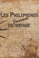 Philippines Journal de Voyage: 6x9 Carnet de voyage I Journal de voyage avec instructions, Checklists et Bucketlists, cadeau parfait pour votre s�jour aux Philippines et pour chaque voyageur. 1699046328 Book Cover