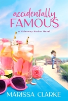 Accidentally Famous 1649373457 Book Cover