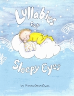 Lullabies For Sleepy Eyes 0997627573 Book Cover