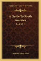 A Guide To South America 1165276046 Book Cover
