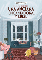 Una anciana encantadora… y letal (Cozy Mystery) 8410206307 Book Cover