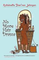 No More Hair Drama 1426907176 Book Cover