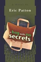A Bag With No Secrets: A Novel 1439209219 Book Cover