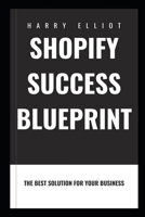 Shopify Success Blueprint B0CQMKZ8LD Book Cover