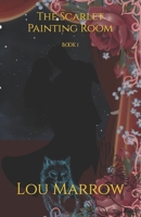The Scarlet Painting Room (The Ballad Of The Fox And Dove) B0G2RQFWSR Book Cover