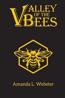 Valley of the Bees 1540757781 Book Cover