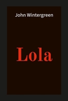 Lola (Italian Edition) 1304525694 Book Cover