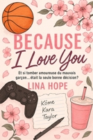 BECAUSE I LOVE YOU 2957621924 Book Cover