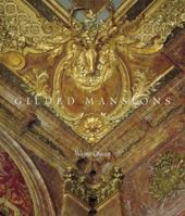 Gilded Mansions: Grand Architecture and High Society 0393067548 Book Cover