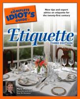 The Complete Idiot's Guide to Etiquette (The Complete Idiot's Guide) 0028610946 Book Cover