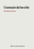 Grammaire Des Bas-Cotés 248839002X Book Cover