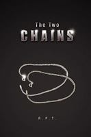 The Two Chains 1441545719 Book Cover