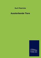 Aussterbende Tiere 3846008818 Book Cover