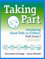 Taking Part: Introducing Social Skills to Children, Prek-Grade 3 0878226133 Book Cover