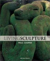 Living Sculpture 1840003707 Book Cover