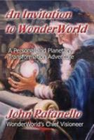 An Invitation to WonderWorld 0557020980 Book Cover