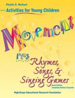 Movement Plus Rhymes, Songs and Singing Games: Activities for Young Children 1573790664 Book Cover