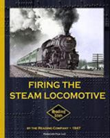 Firing the Steam Locomotive 1937684210 Book Cover