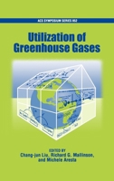 Utilization of Greenhouse Gases (Acs Symposium Series) 0841238278 Book Cover