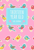Thirteen Year Old Girl Journal: 6x9" Cute 13 Year Old Birthday Bird Dot Bullet Notebook/Journal Gift For Girls 1697923739 Book Cover