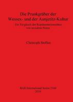 Die Prunkgraber Der Wessex- Und Der Aunjetitz-Kultur 1407307045 Book Cover