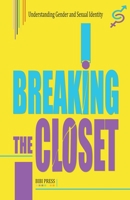 Breaking the Closet B0BVST1M7C Book Cover
