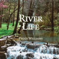 River Life 0982429436 Book Cover