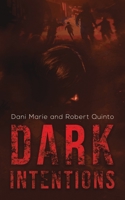Dark Intentions 1647502098 Book Cover