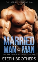 Married Man On Man: The Series - Books 1-6 1653953527 Book Cover