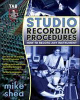 Studio Recording Procedures 0071422722 Book Cover