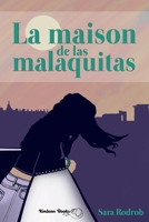 La maison de las malaquitas B08FKXQC97 Book Cover